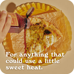 IN THE RAW Hot Honey drizzle over ice cream for a warm-sweet contrast.