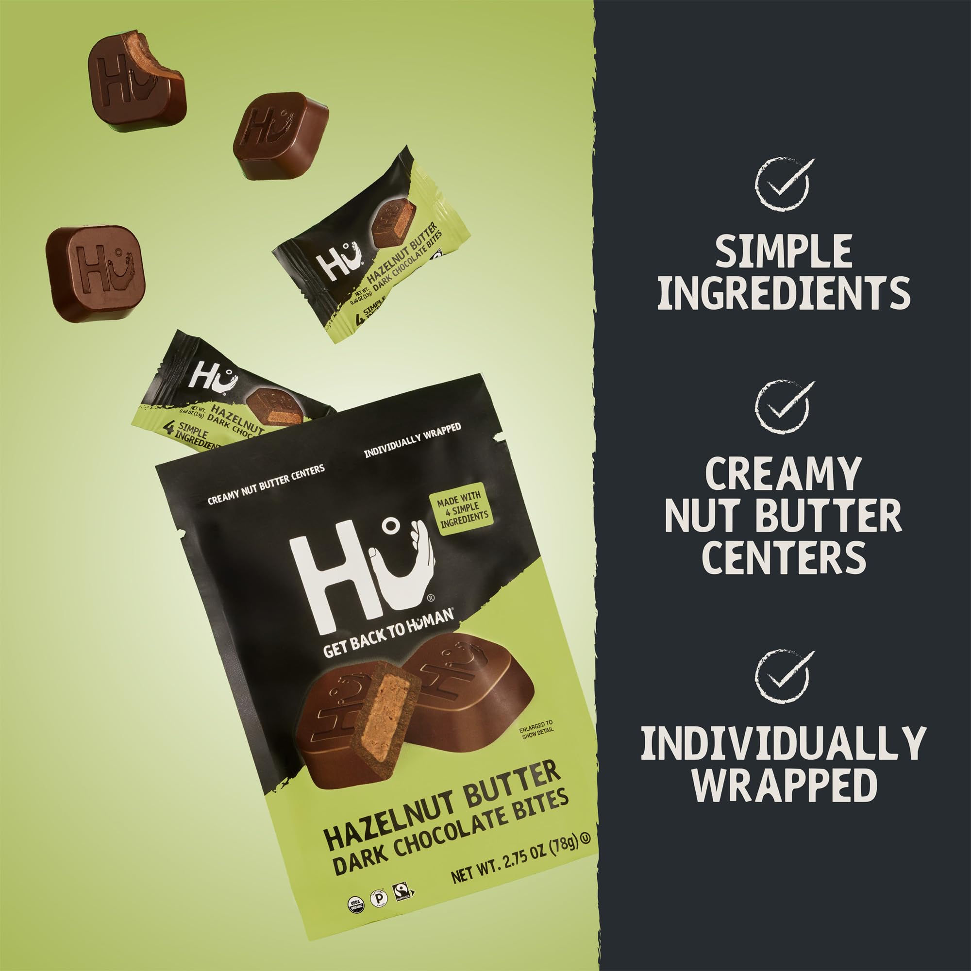 No refined sugar and palm oil in Hu bites for a cleaner indulgence.