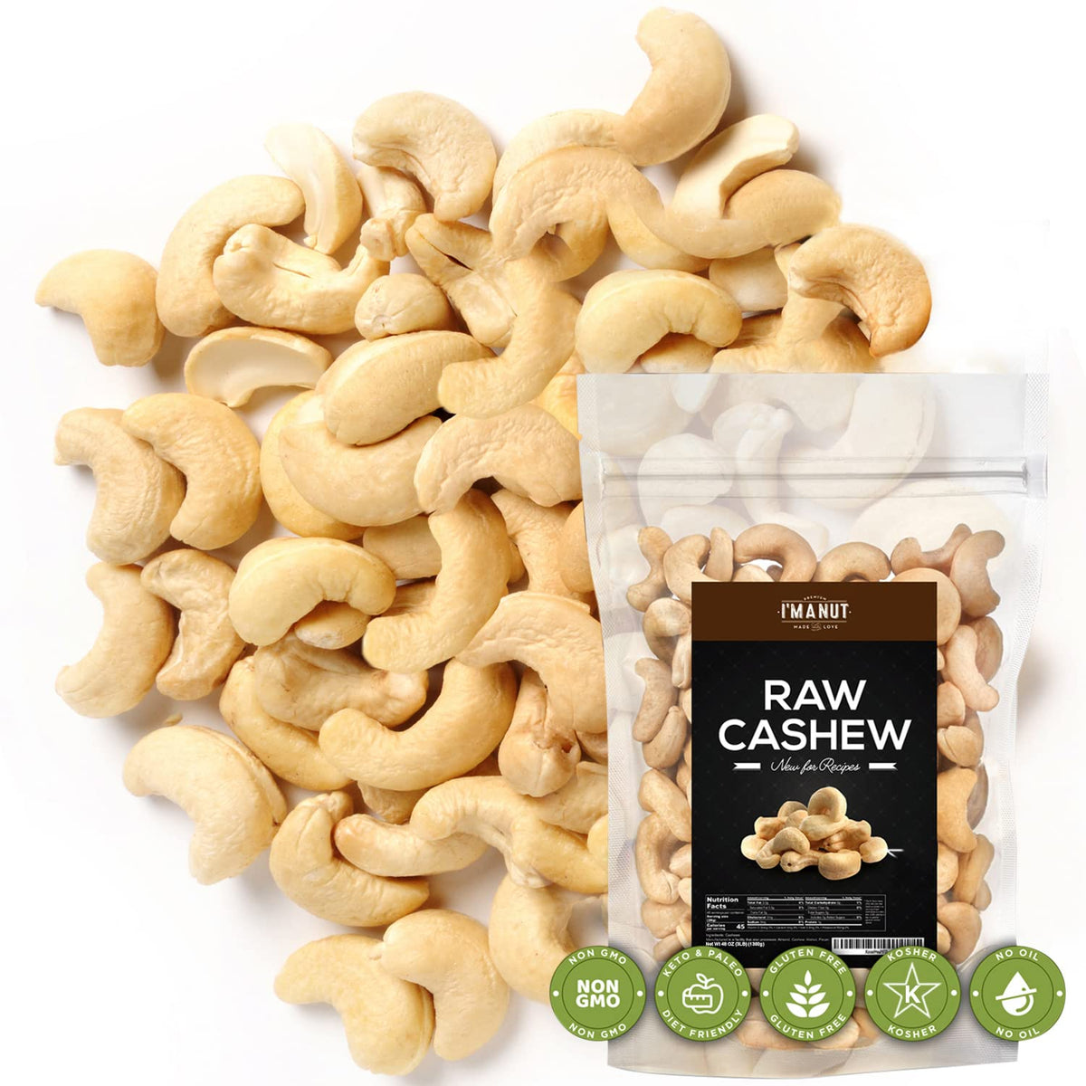 I'm A Nut Premium Raw Cashews bulk pack for pantry freshness.