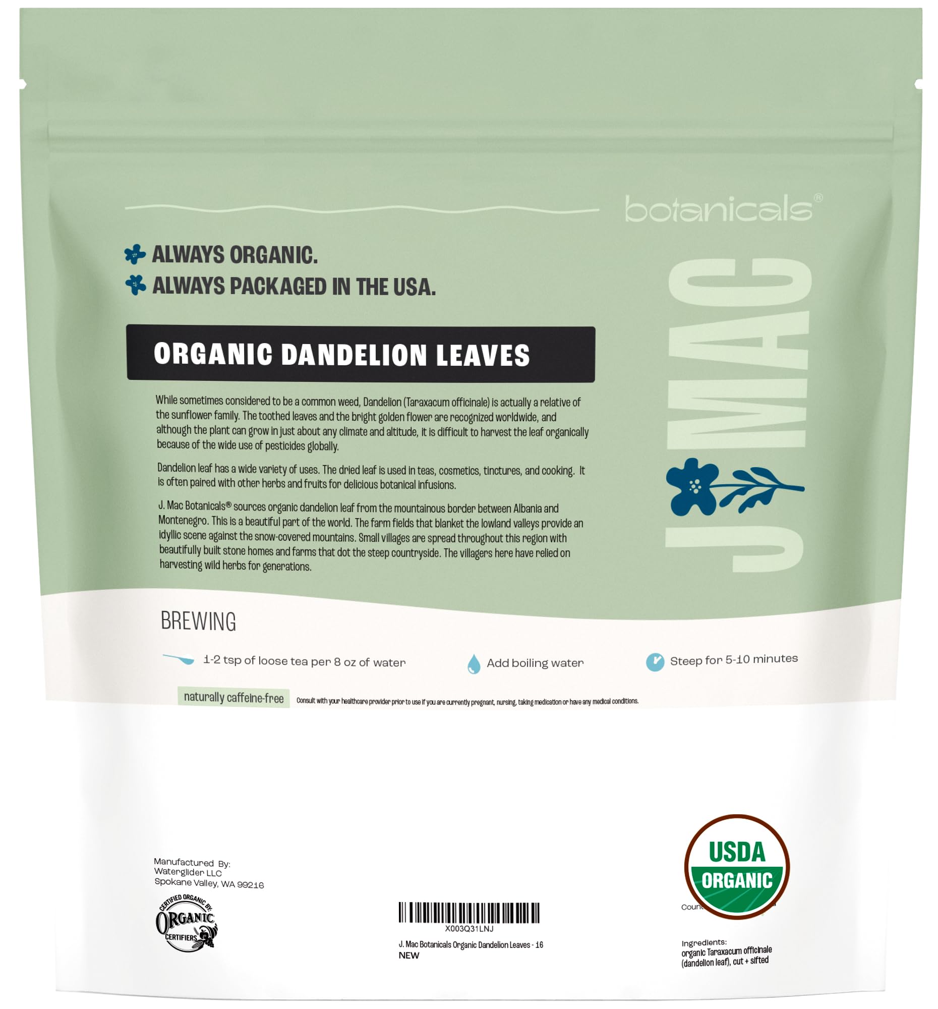 J Mac Botanicals dandelion leaves resealable bag design keeps your tea fresh.