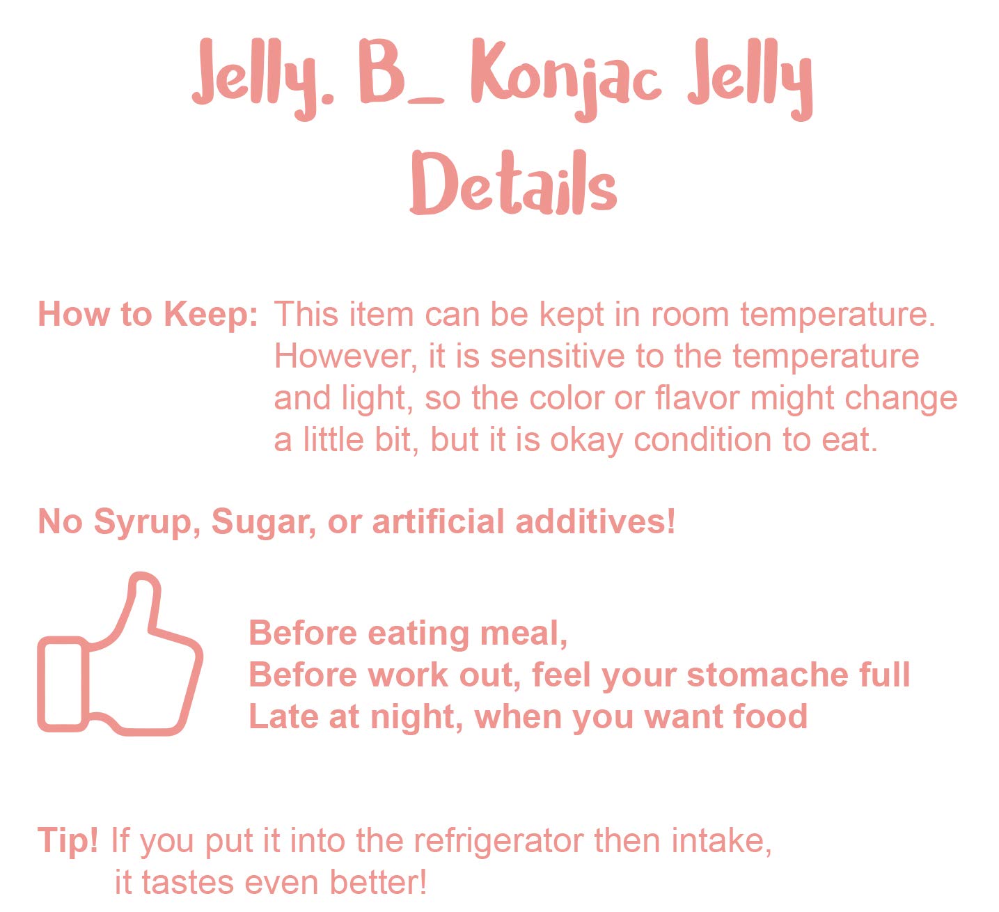 Jayone Jelly.B 150ml tube provides a low-calorie treat.