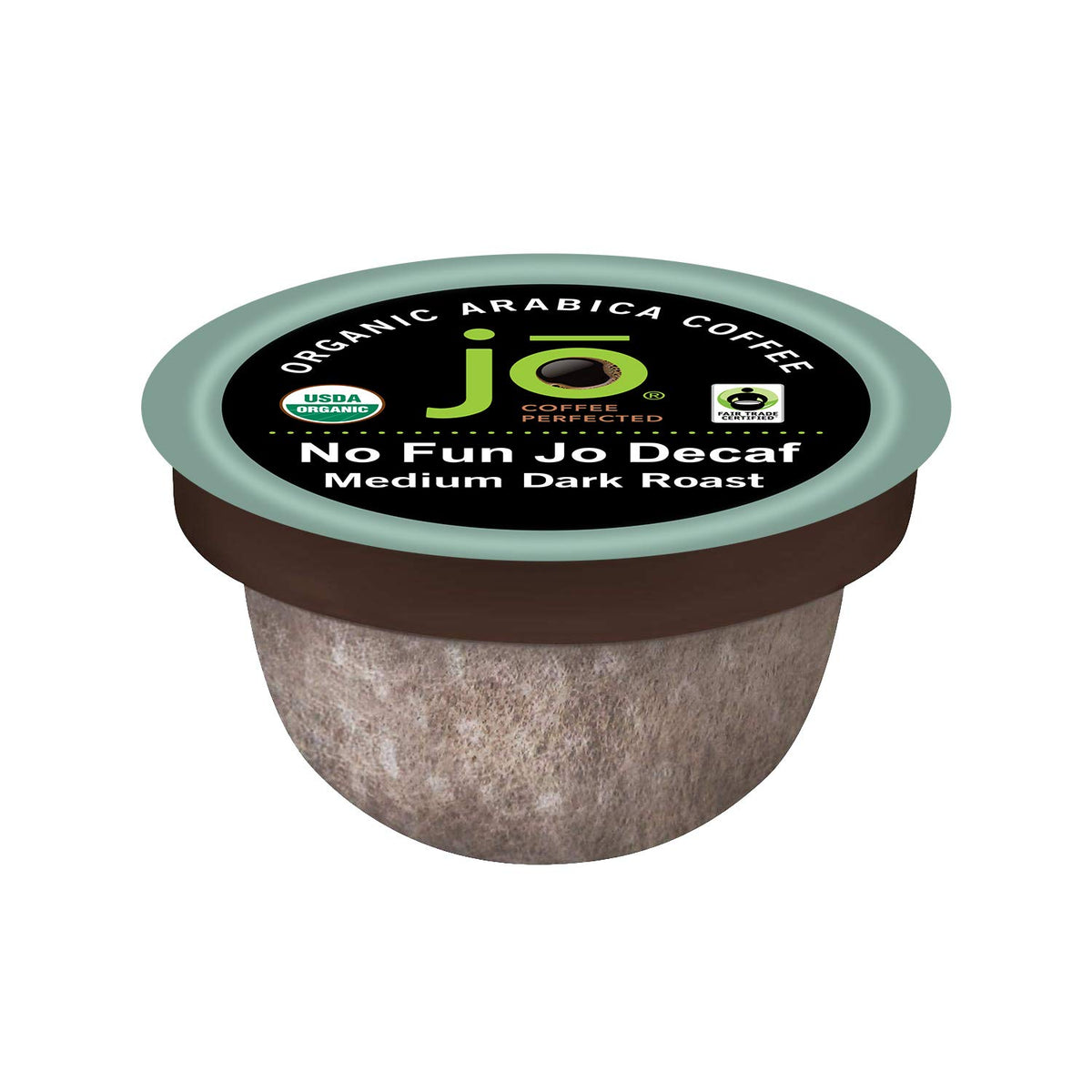 Jo Coffee No Fun Jo Decaf pod front view for easy K-Cup brewing