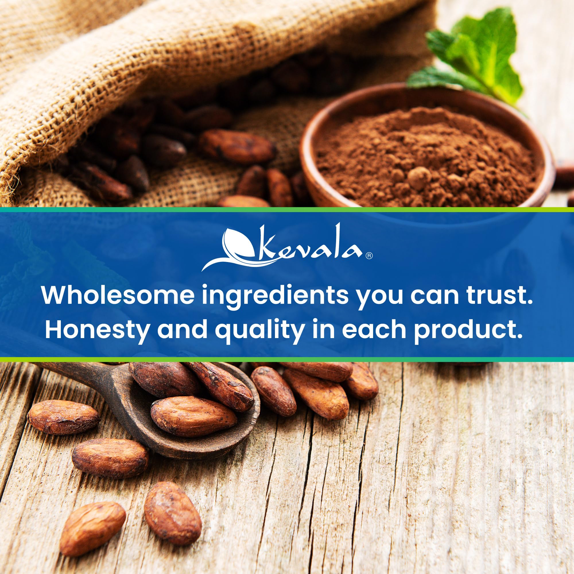 Kevala organic cacao beans as a vegan base for snacks and smoothies.