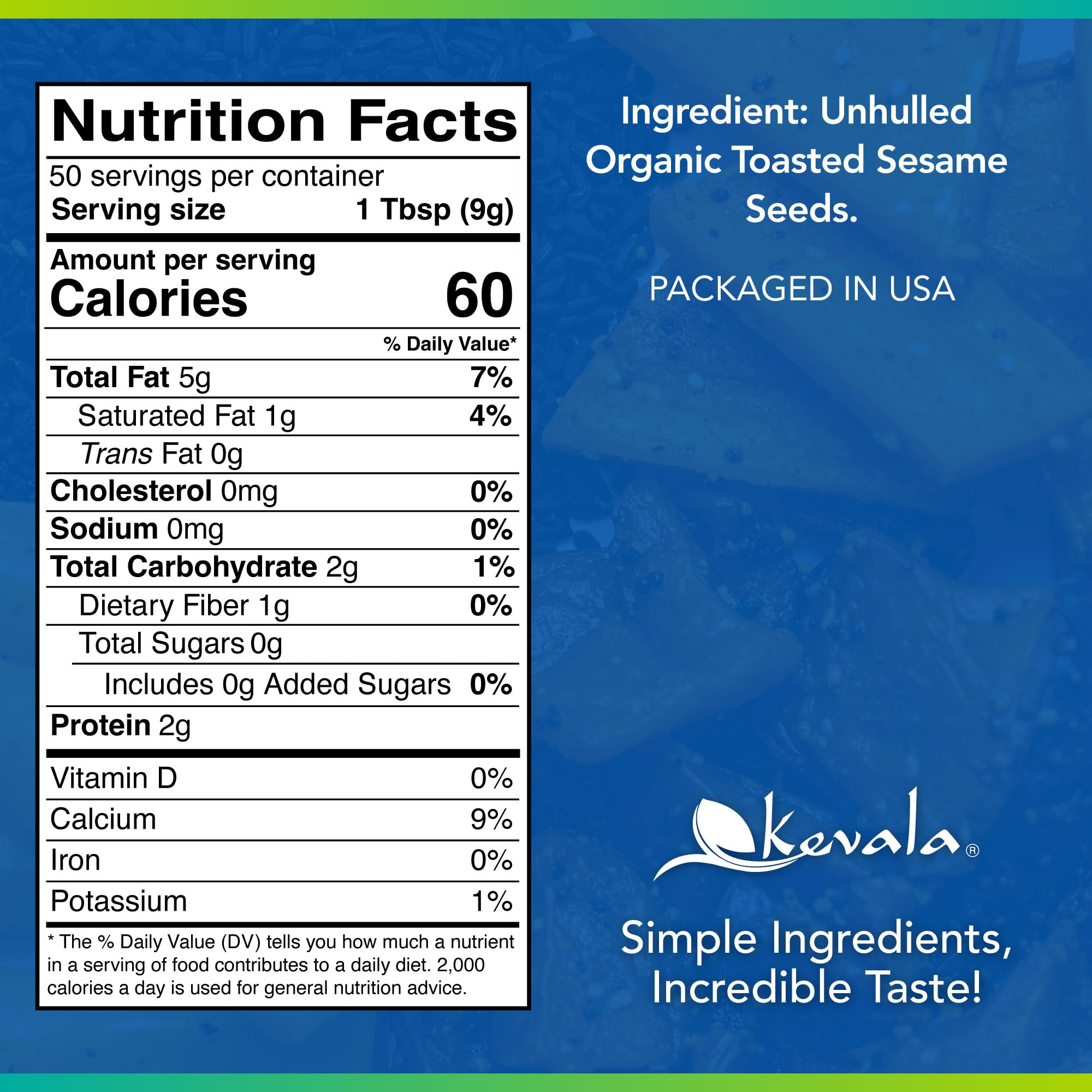 Kevala toasted sesame seeds surface scattered, adds crunchy texture to salads and bowls.