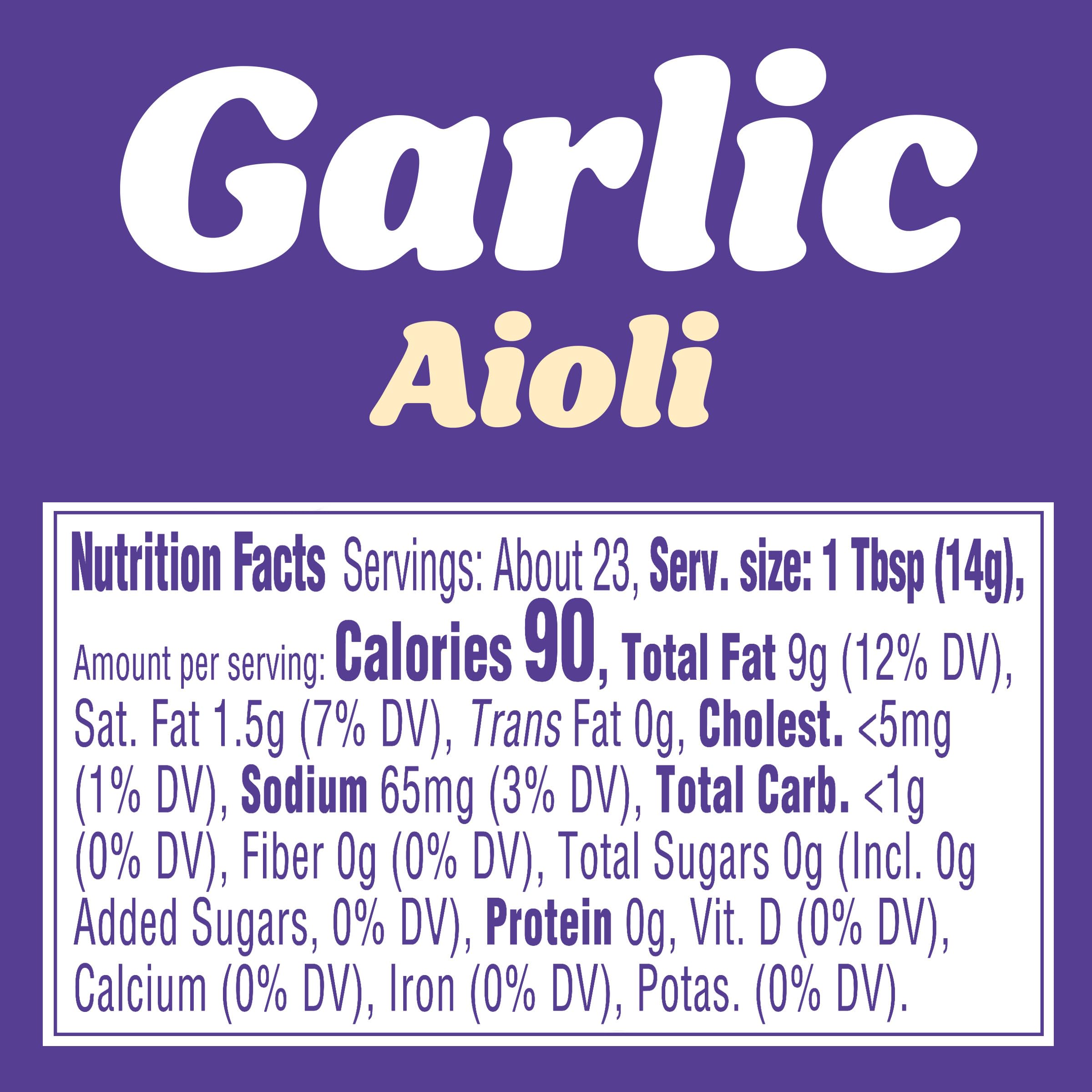 Kraft Mayo Garlic Aioli bottle back highlights ingredients and suggested uses.