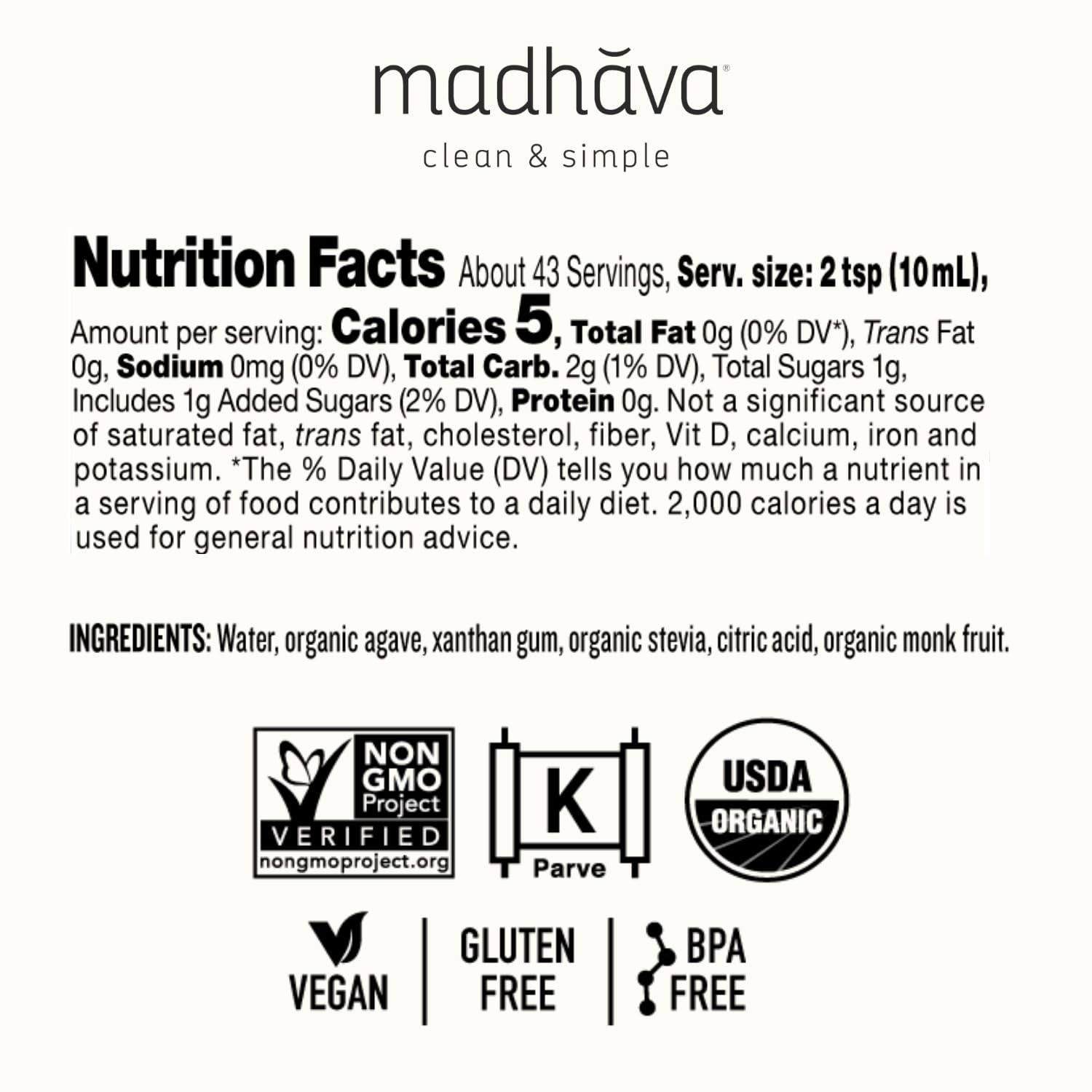 Madhava AgaveFIVE bottle pour for low-calorie sweetness in coffee or tea.