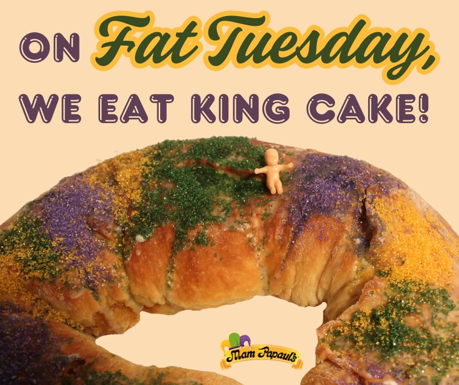 Mam Papaul's King Cake Mix plastic baby inside adds tradition and surprise.