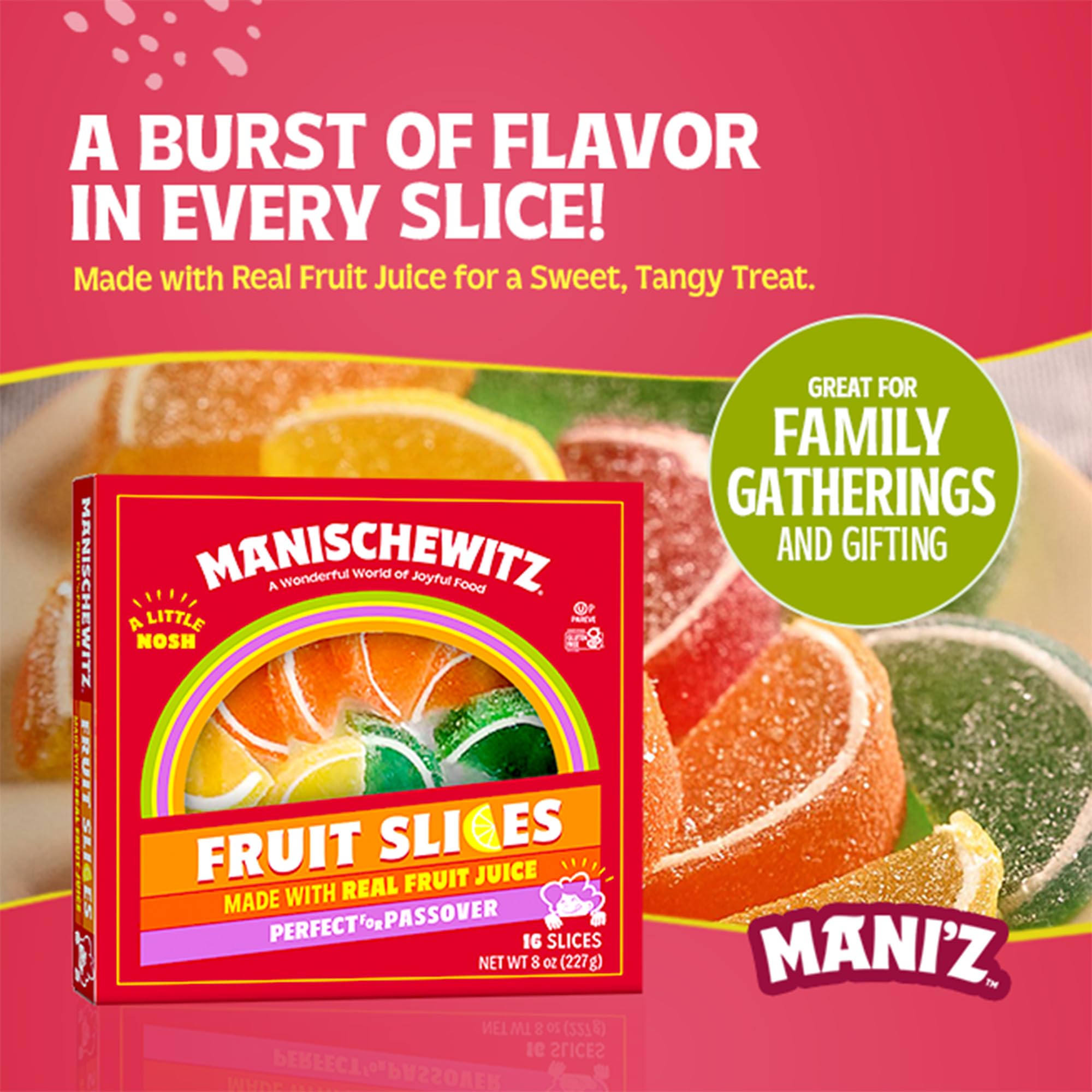 Manischewitz real fruit juice slices closeup shows natural sweetness and fruit flavor.