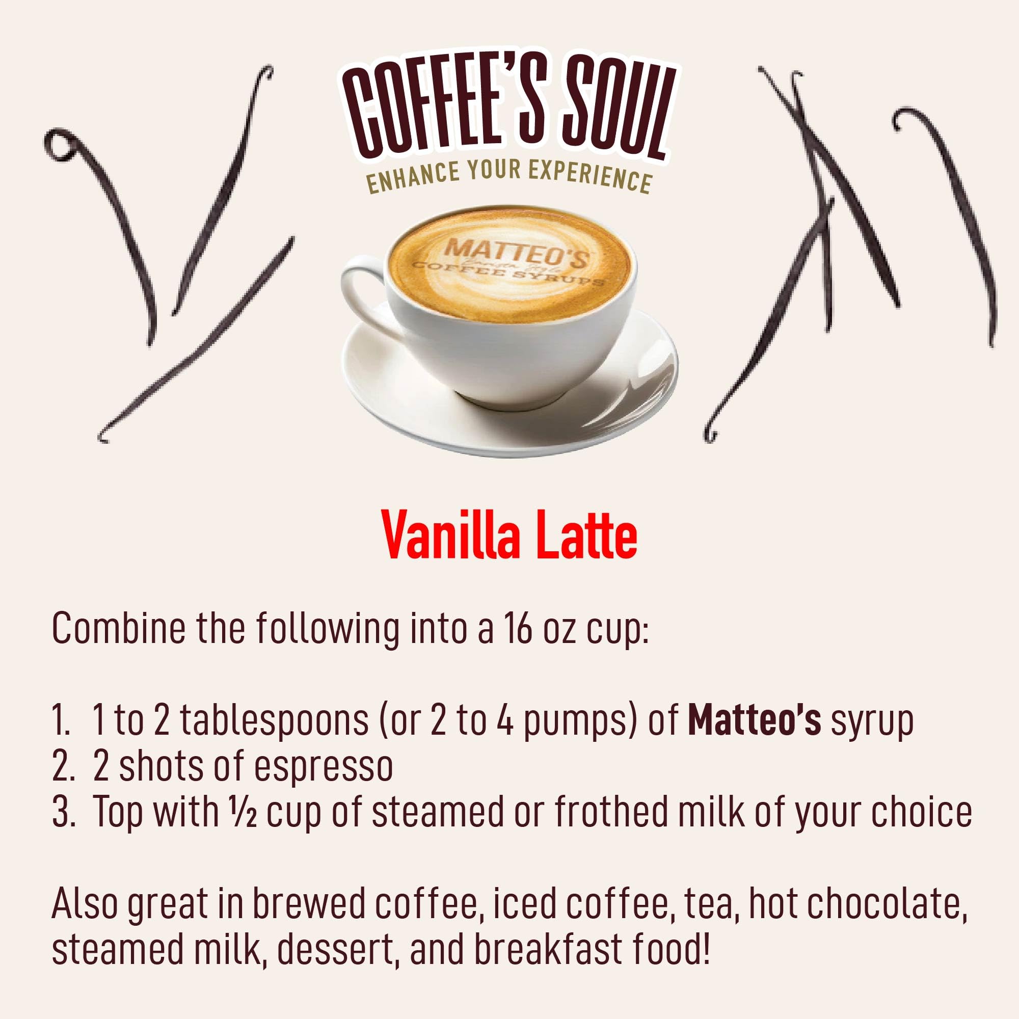 Latte art with Matteo's vanilla syrup drizzle on top.