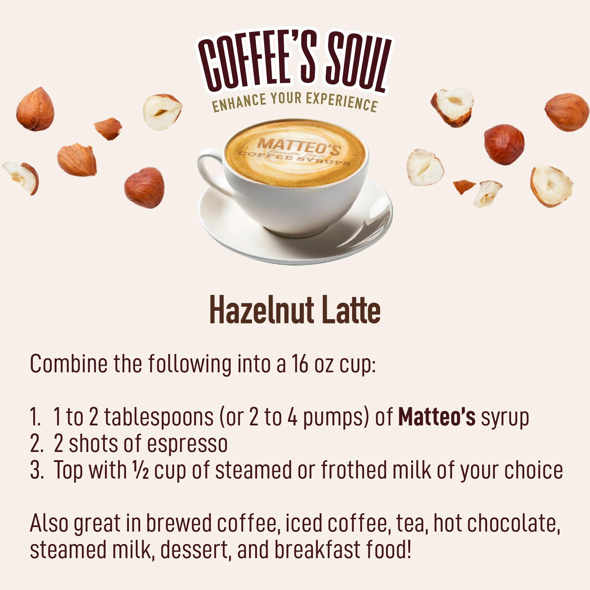 Drizzle Matteo's Hazelnut Syrup over a dessert for hazelnut flavor