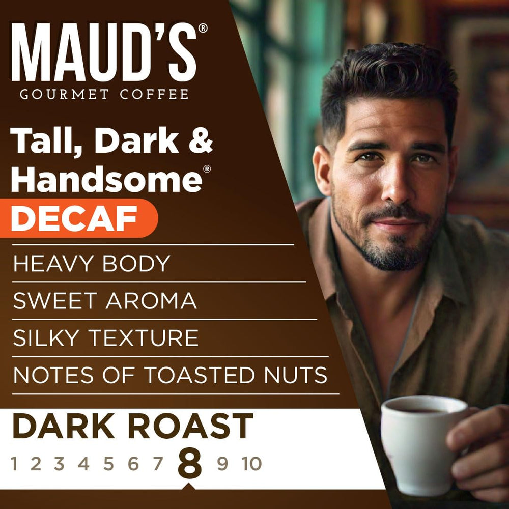Maud's Arabica beans deliver smooth decaf flavor and reliable quality.