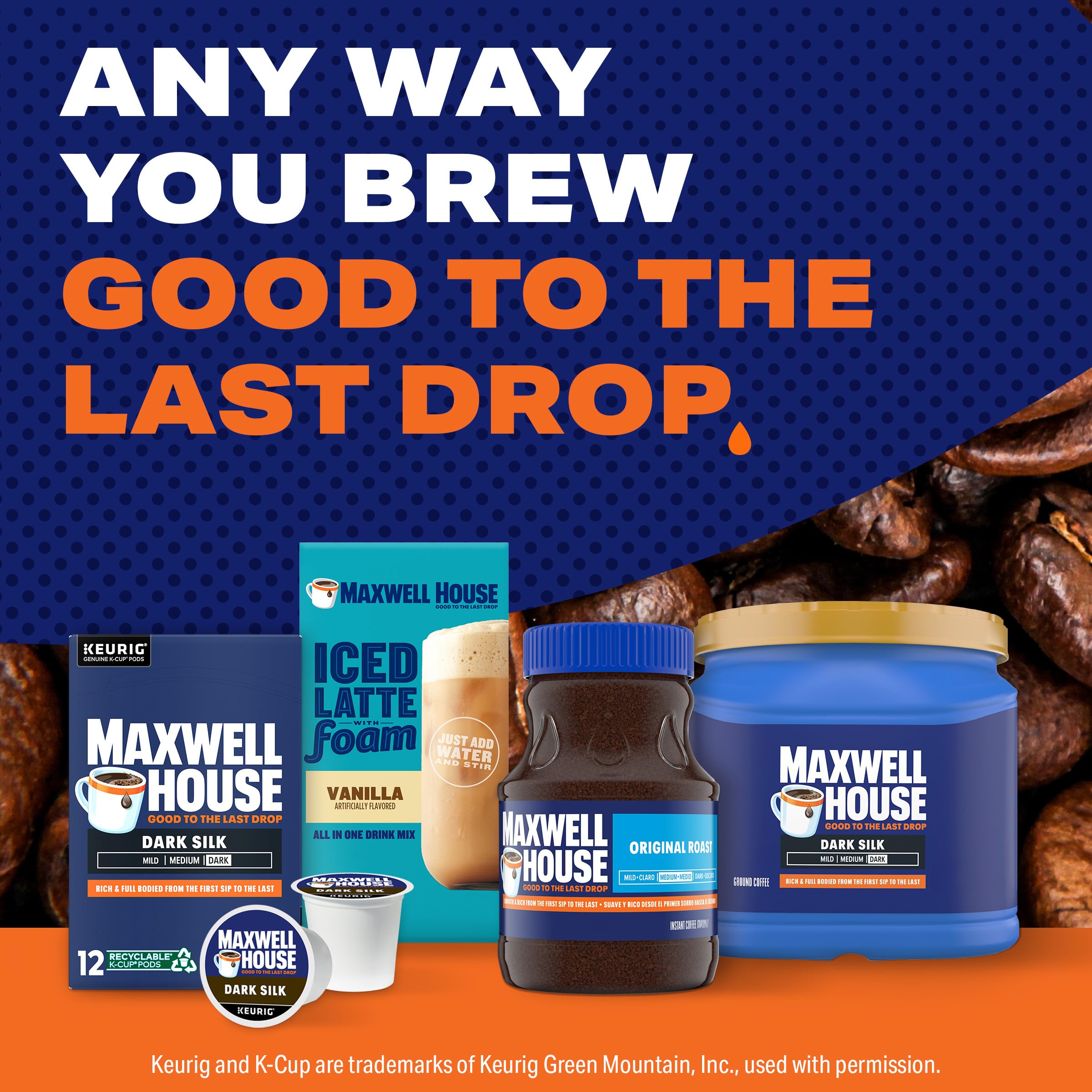 MAXWELL HOUSE Dark Silk storage idea: keep canister cool and dry for freshness.