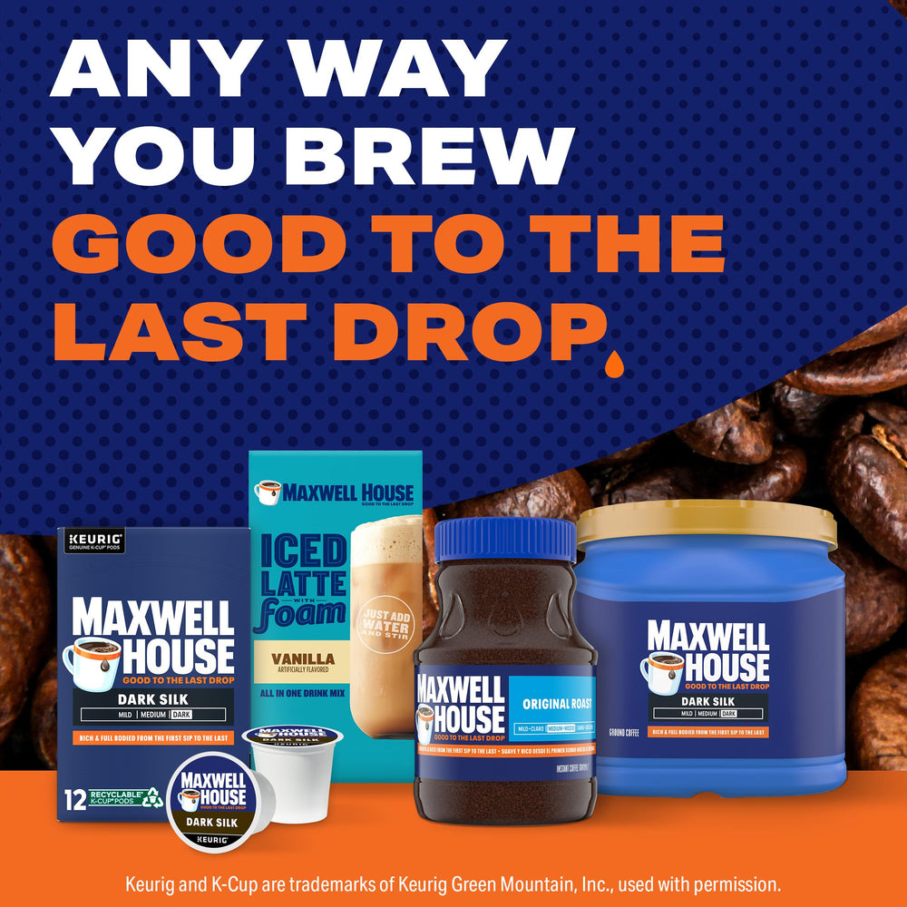 MAXWELL HOUSE Dark Silk storage idea: keep canister cool and dry for freshness.