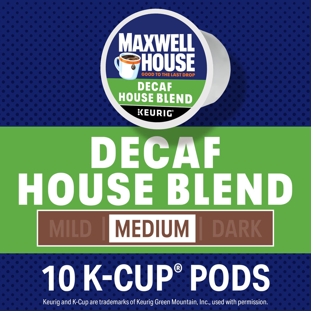Maxwell House Decaf House Blend full-bodied flavor shot for consistent decaf mornings
