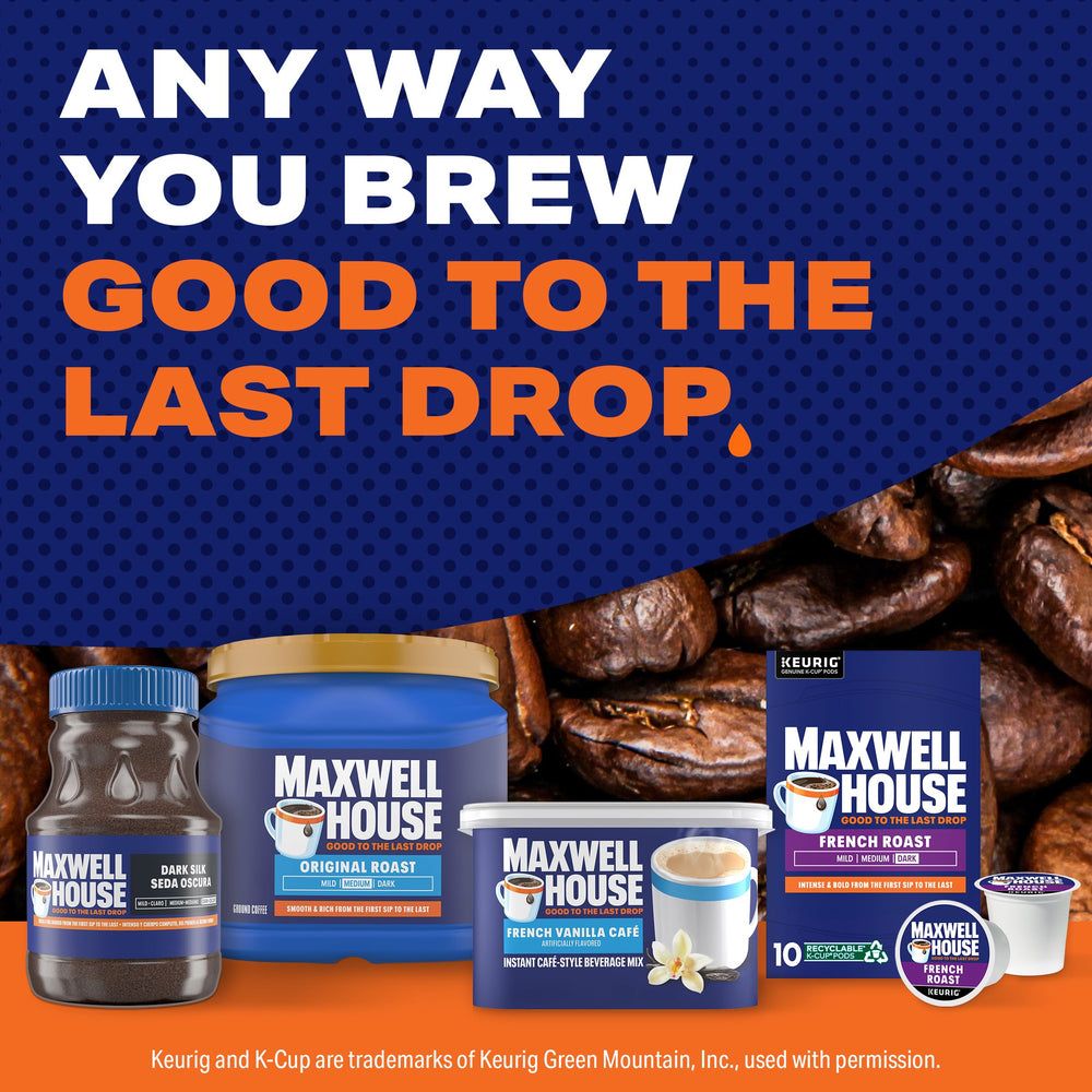 MAXWELL HOUSE French Vanilla aroma elevates daily ritual.