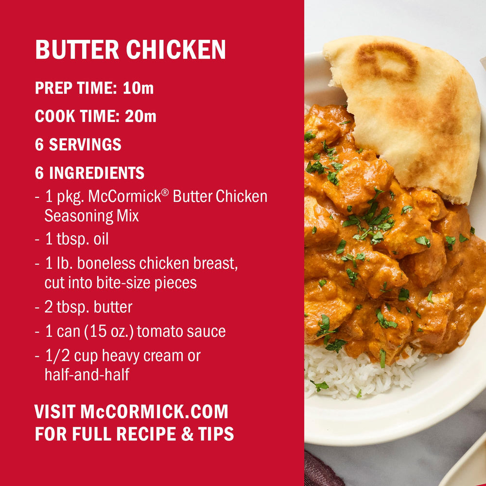 McCormick Butter Chicken Seasoning coriander cumin turmeric blend elevates aroma and depth.