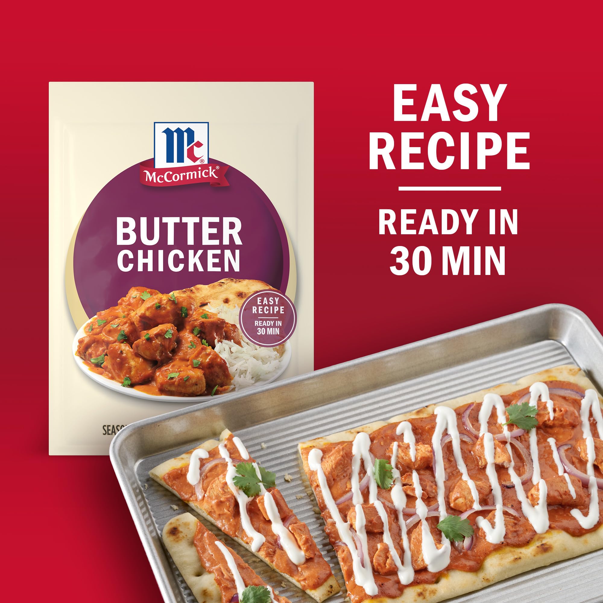 McCormick Butter Chicken Seasoning tomato sauce simmer for restaurant-inspired gravies.