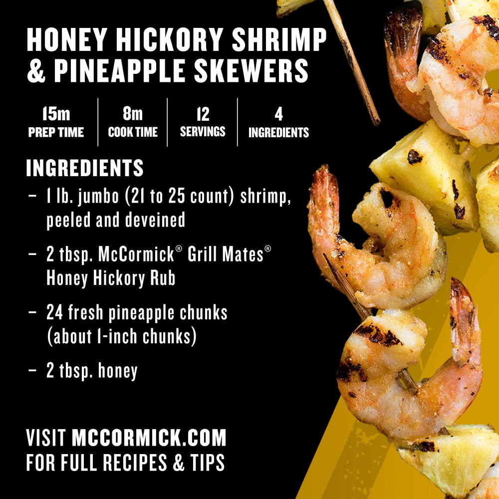 McCormick Grill Mates Honey Hickory Rub creates a mouthwatering crust on grilled meat.