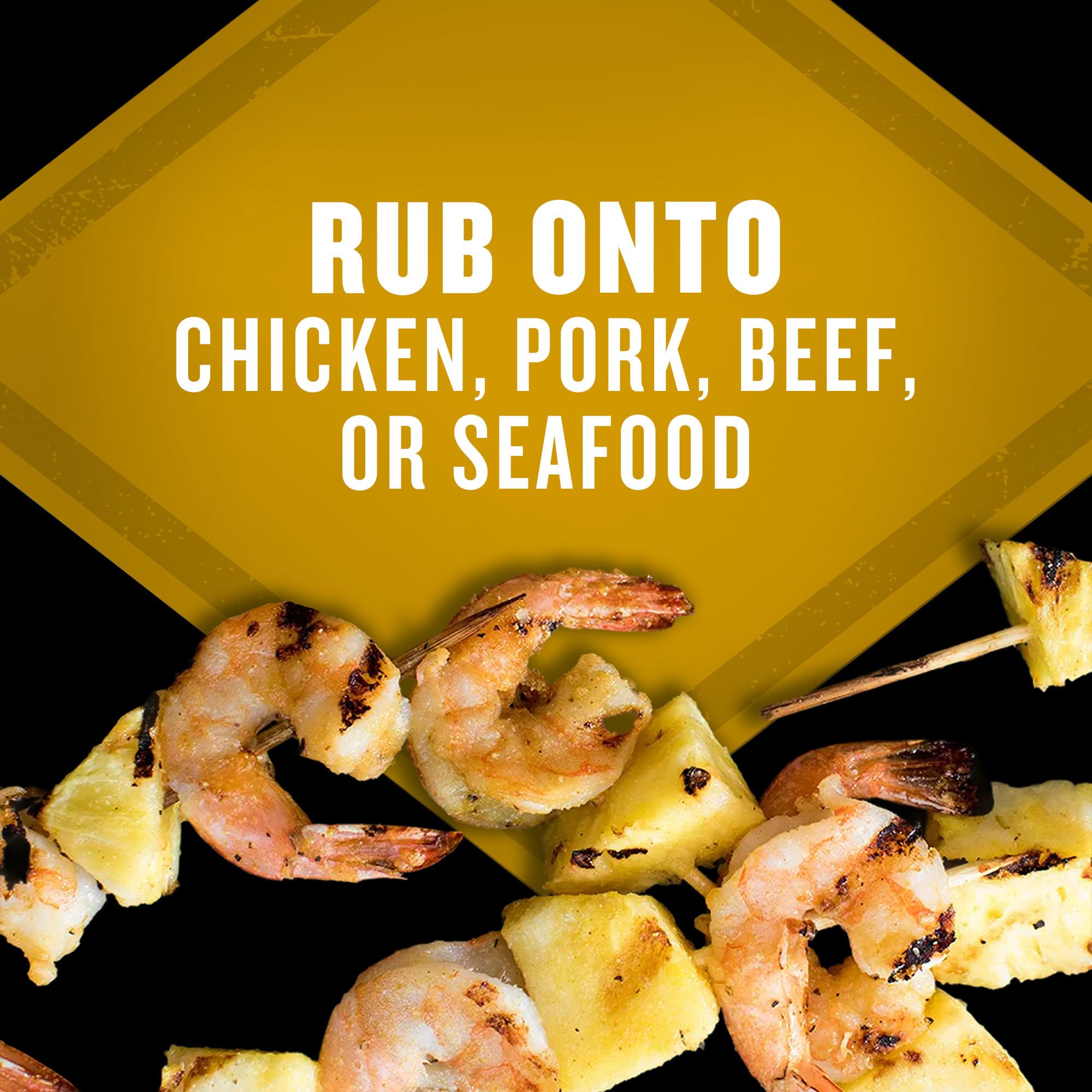 McCormick Grill Mates Honey Hickory Rub on seafood for a smoky-sweet finish.