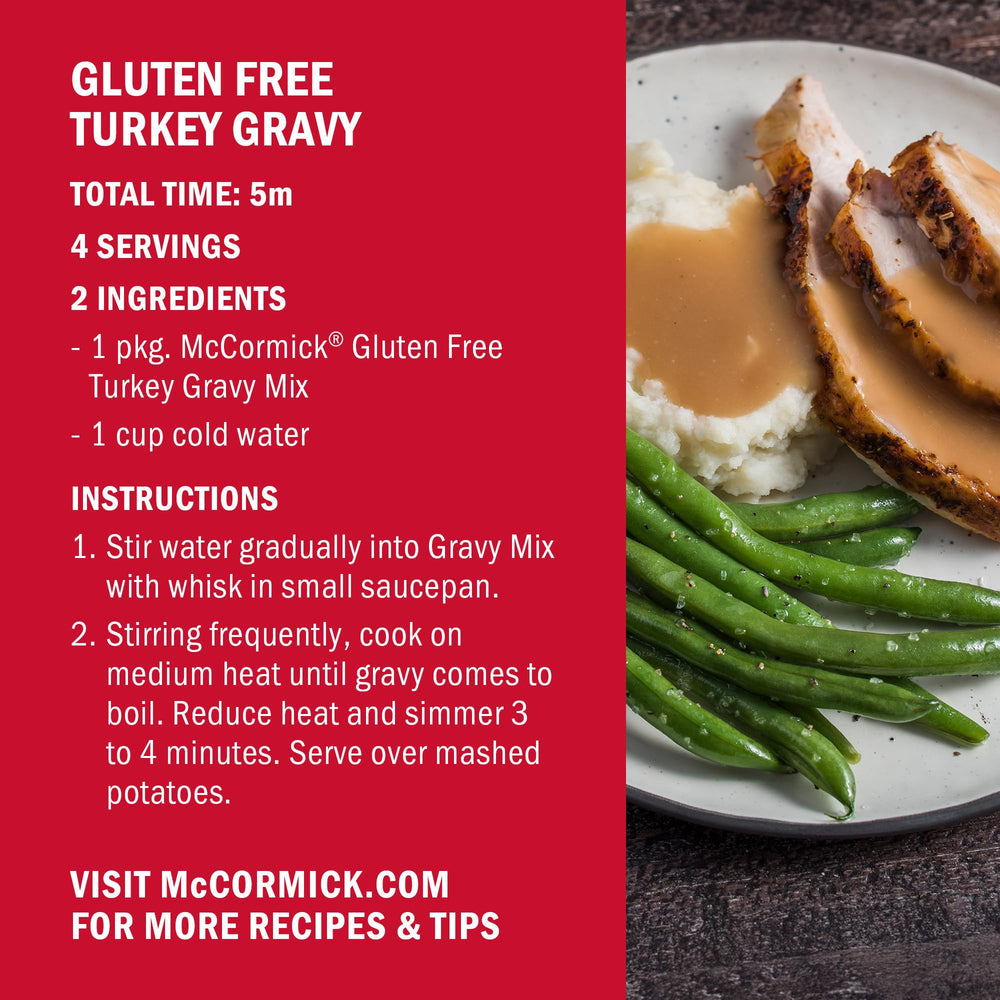 McCormick Turkey Gravy takes about five minutes to prepare