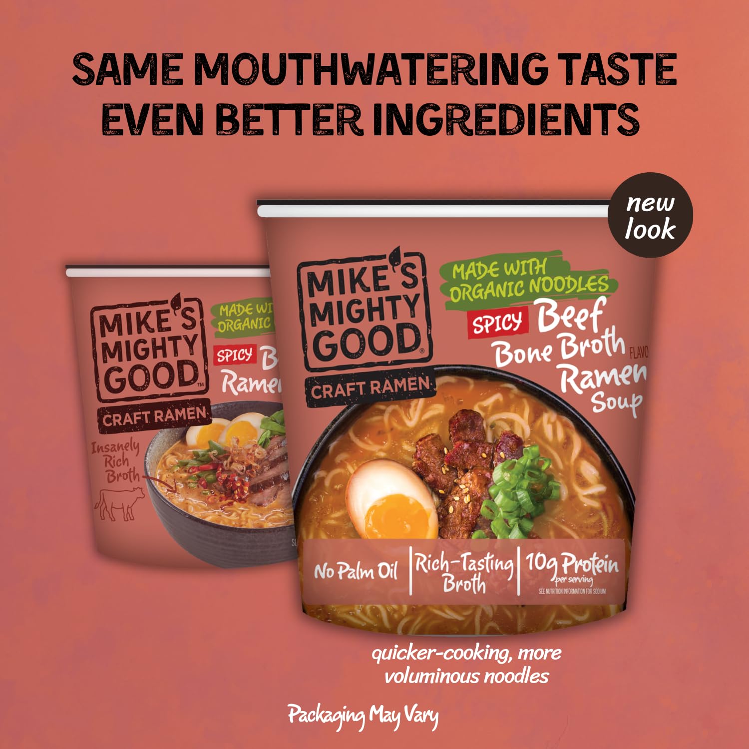 Mike's Mighty Good organic steamed noodles for premium texture in ramen.
