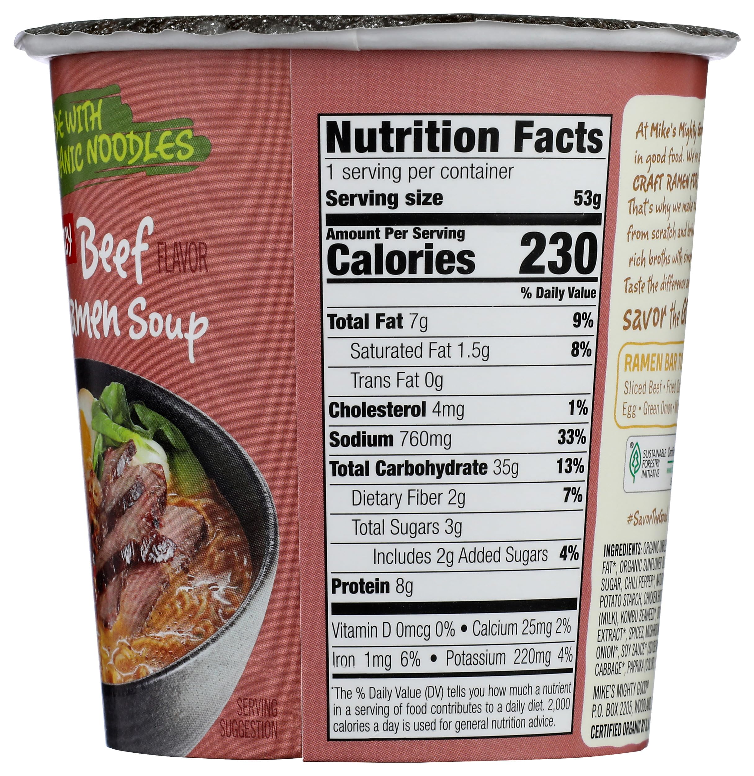 Mike's Mighty Good spicy beef ramen cup organic label emphasizes premium ingredients.