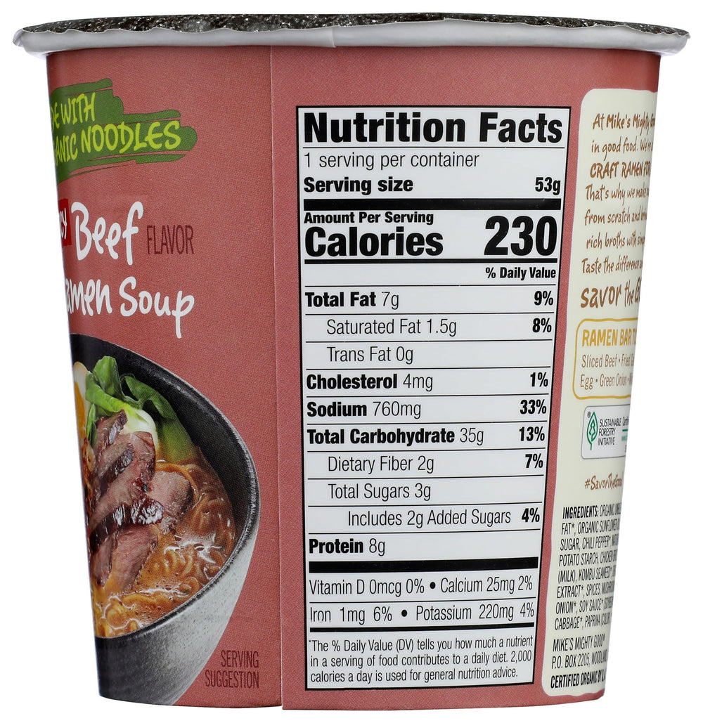 Mike's Mighty Good spicy beef ramen cup organic label emphasizes premium ingredients.