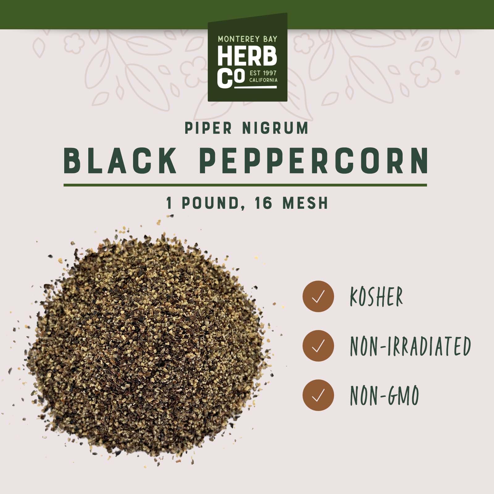 MONTEREY BAY HERB CO peppercorn texture close-up showing premium quality