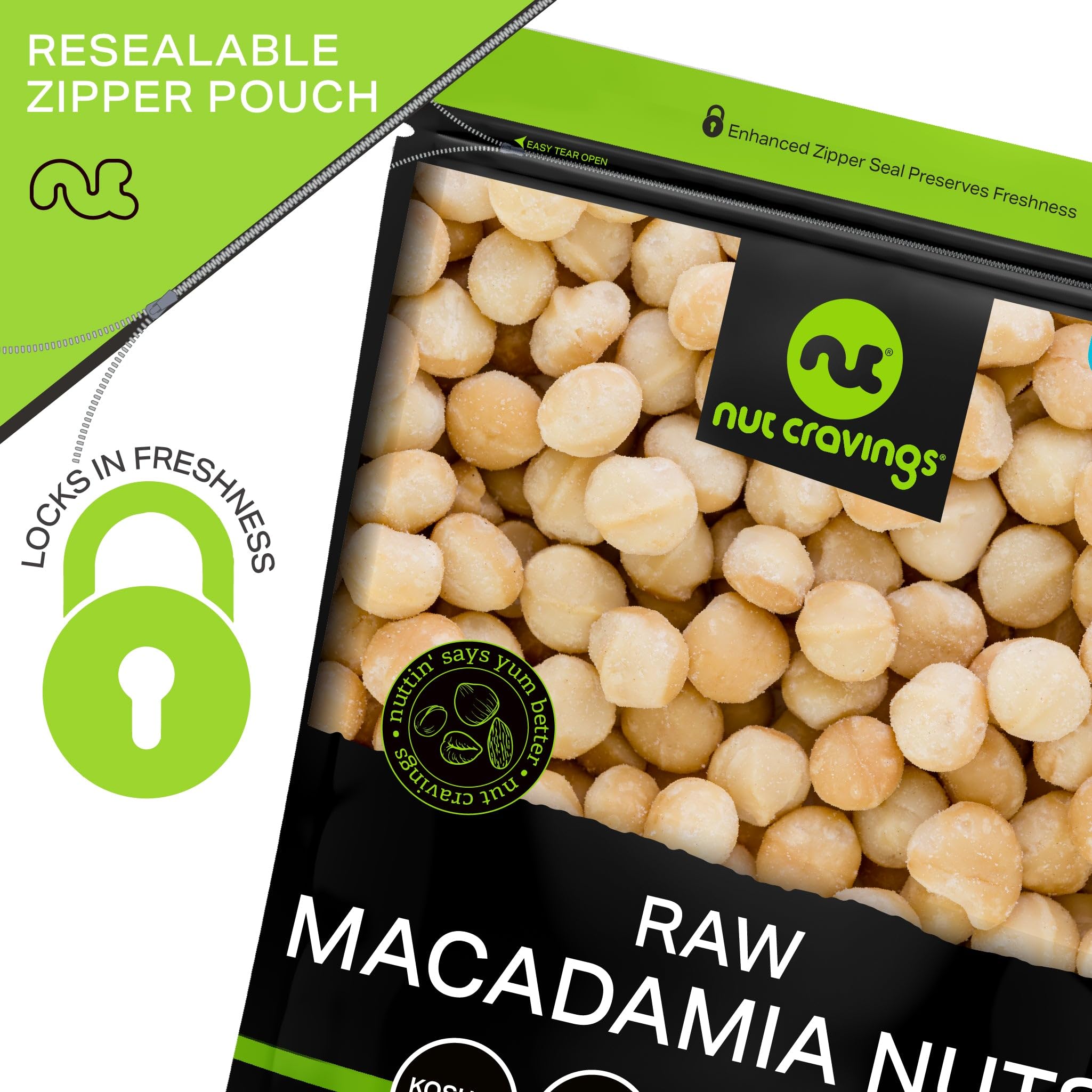 Nut Cravings resealable bag keeps macadamias fresh between uses.