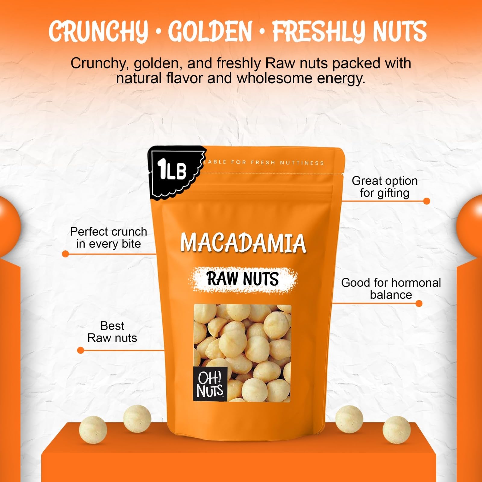 Oh! Nuts bulk macadamia nuts in a clear label bag for pantry storage.