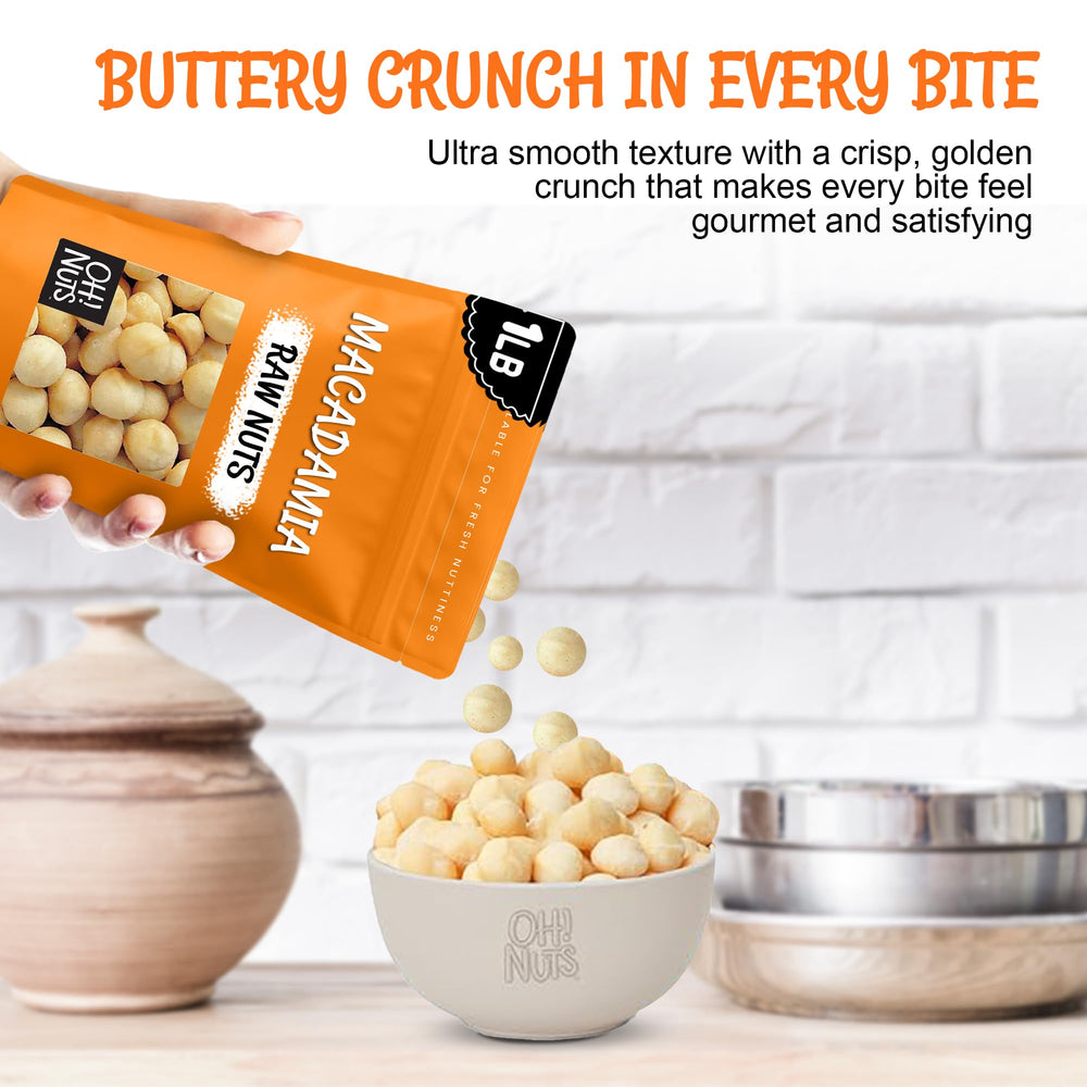 Oh! Nuts macadamia nuts ideal for snacking and baking.