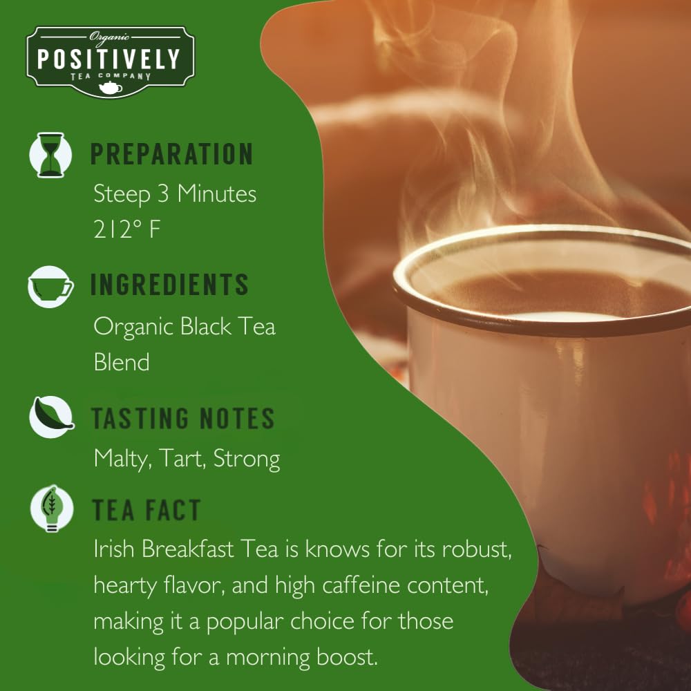 Organic Positively Irish Breakfast steaming cup, rich malty aroma.