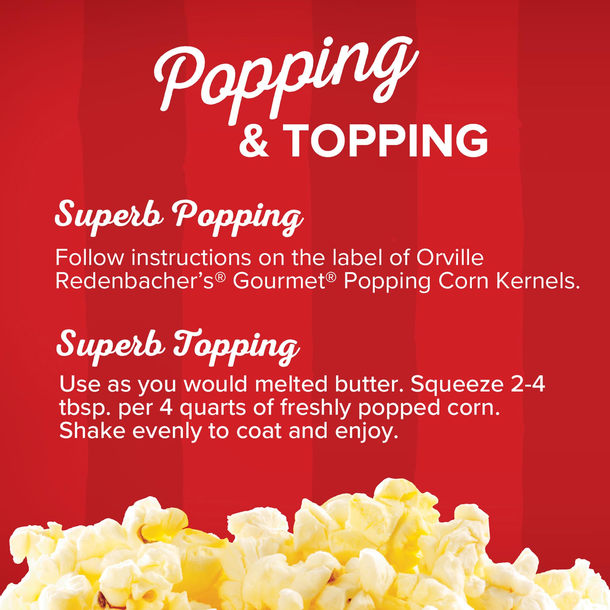 Gluten-free popcorn snack prepared with Orville Redenbacher's butter oil.