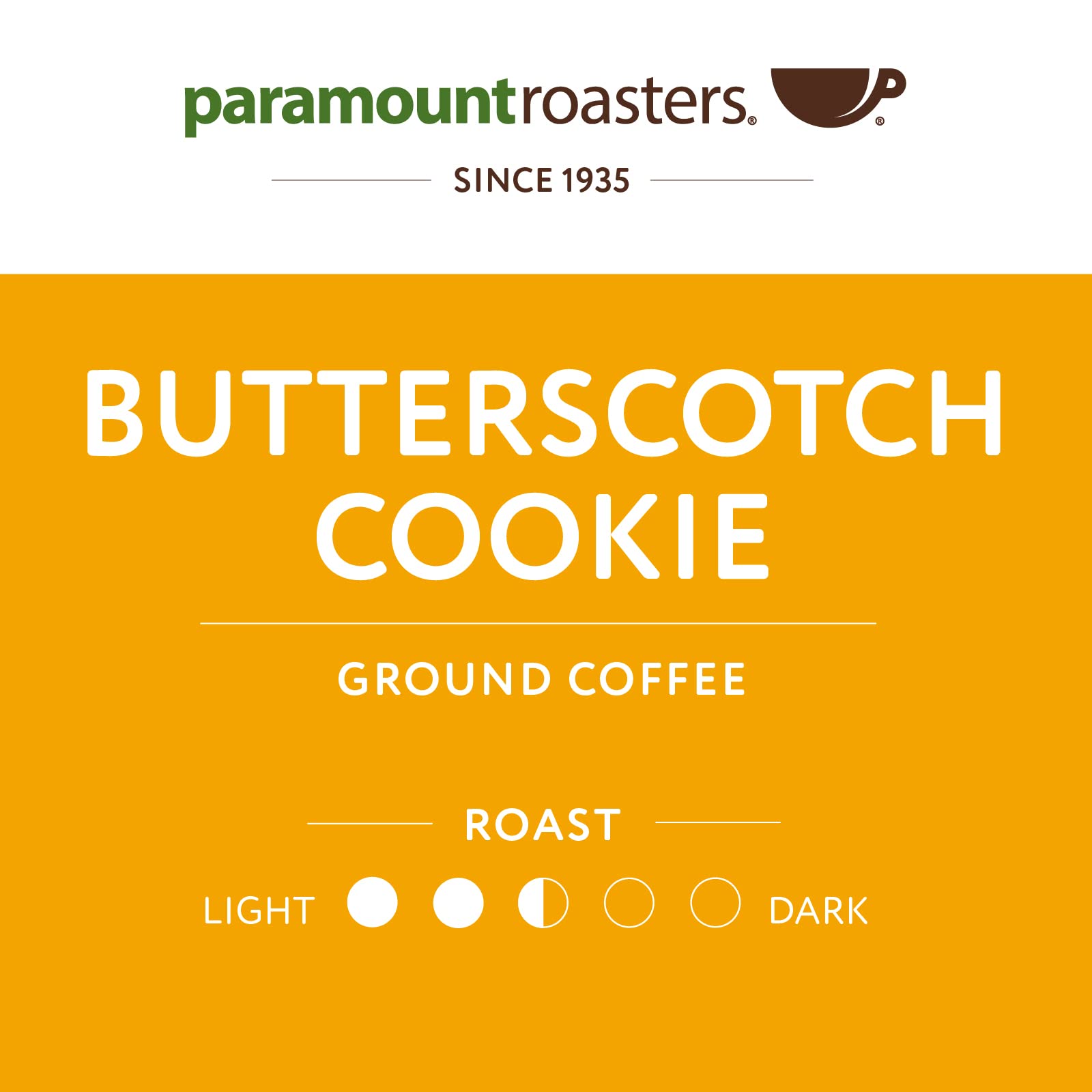Label close-up of Paramount Roasters Butterscotch Cookie showing medium roast
