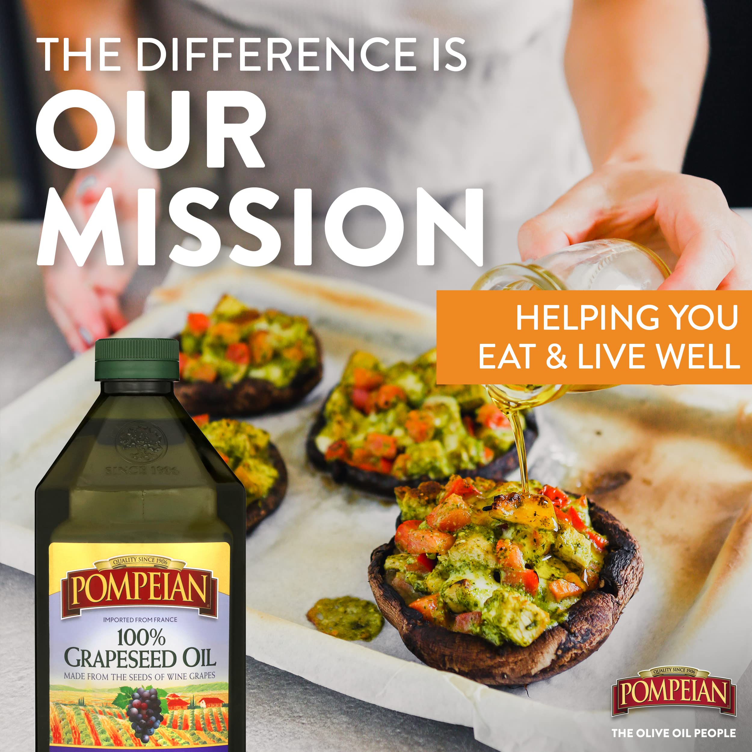 Pompeian grapeseed oil heritage shot references The Olive Oil People since 1906