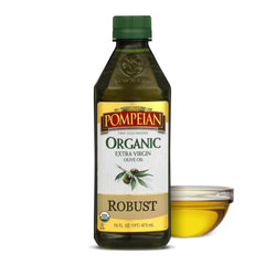 Pompeian Organic Robust Olive Oil bottle for fresh dressings and marinades.