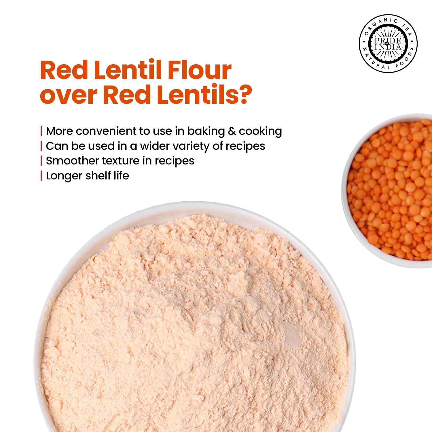 Earthy, nutty aroma from Pride of India red lentil flour.