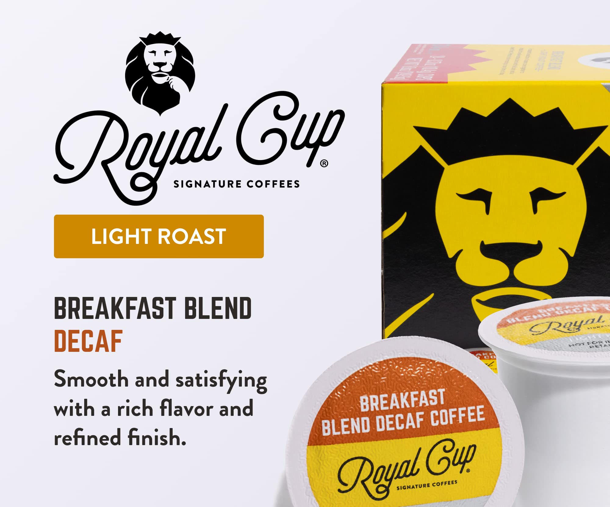 Royal Cup Signature decaf light roast pods close-up showing smooth flavor