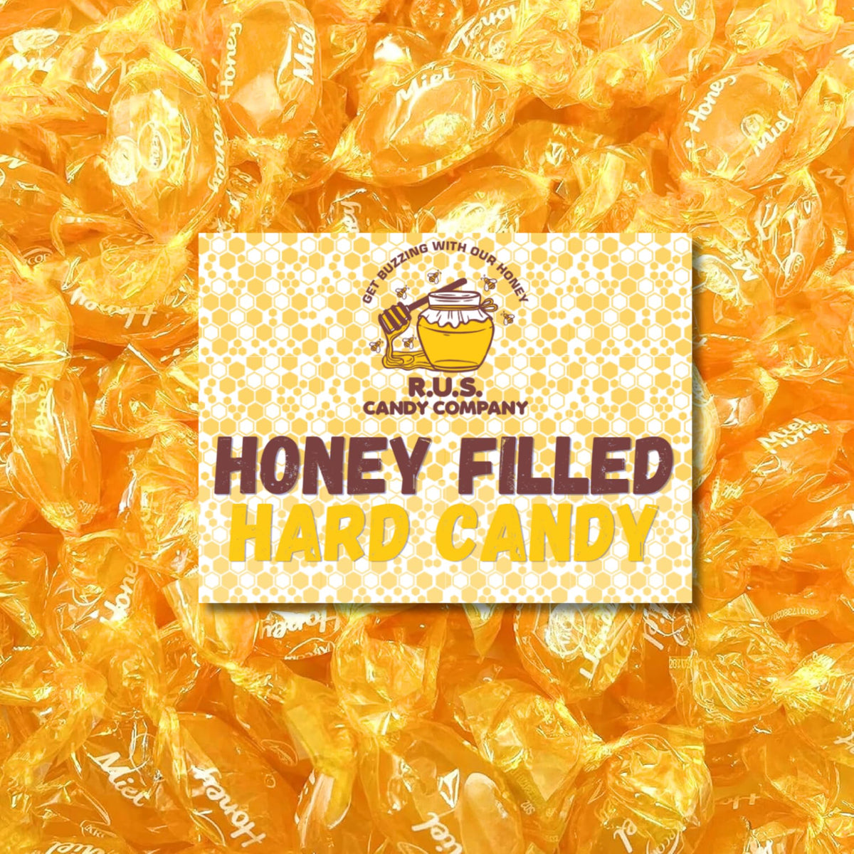 R.U.S. Candy honey-filled shell close-up highlighting natural sweetness.