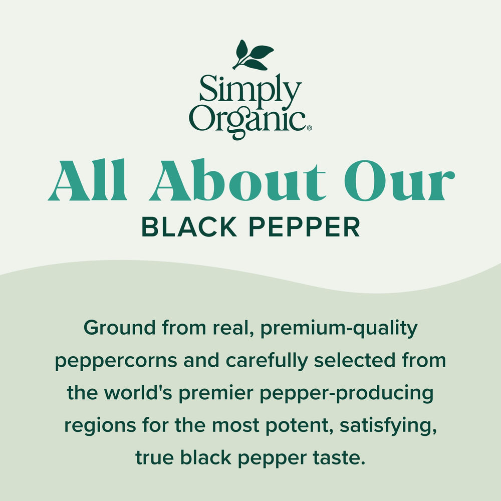 Simply Organic Ground Black Pepper pour shot captures bold aroma and warm kick.