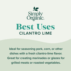 Simply Organic Cilantro Lime aroma brightens corn sides with fresh herb and citrus.