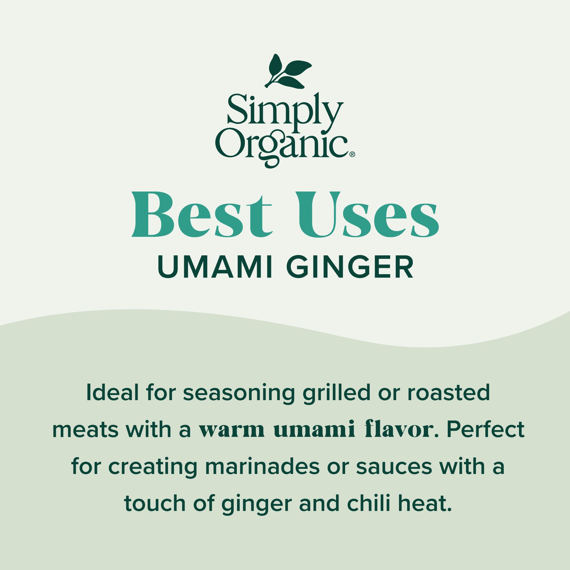Simply Organic Umami Ginger orange-peel zest brightens glazes with citrus notes.