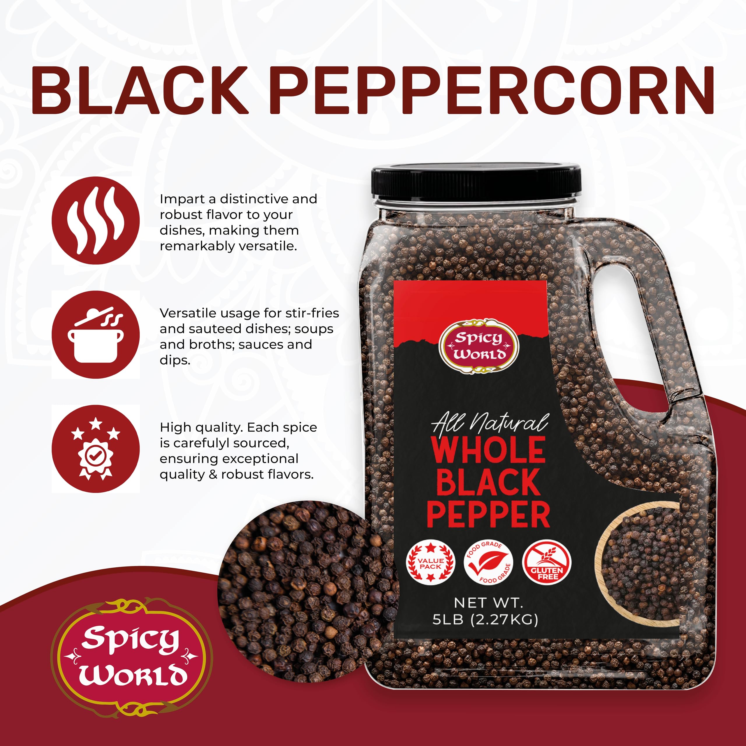 Spicy World steam sterilized peppercorns ensuring pure, safe seasoning.