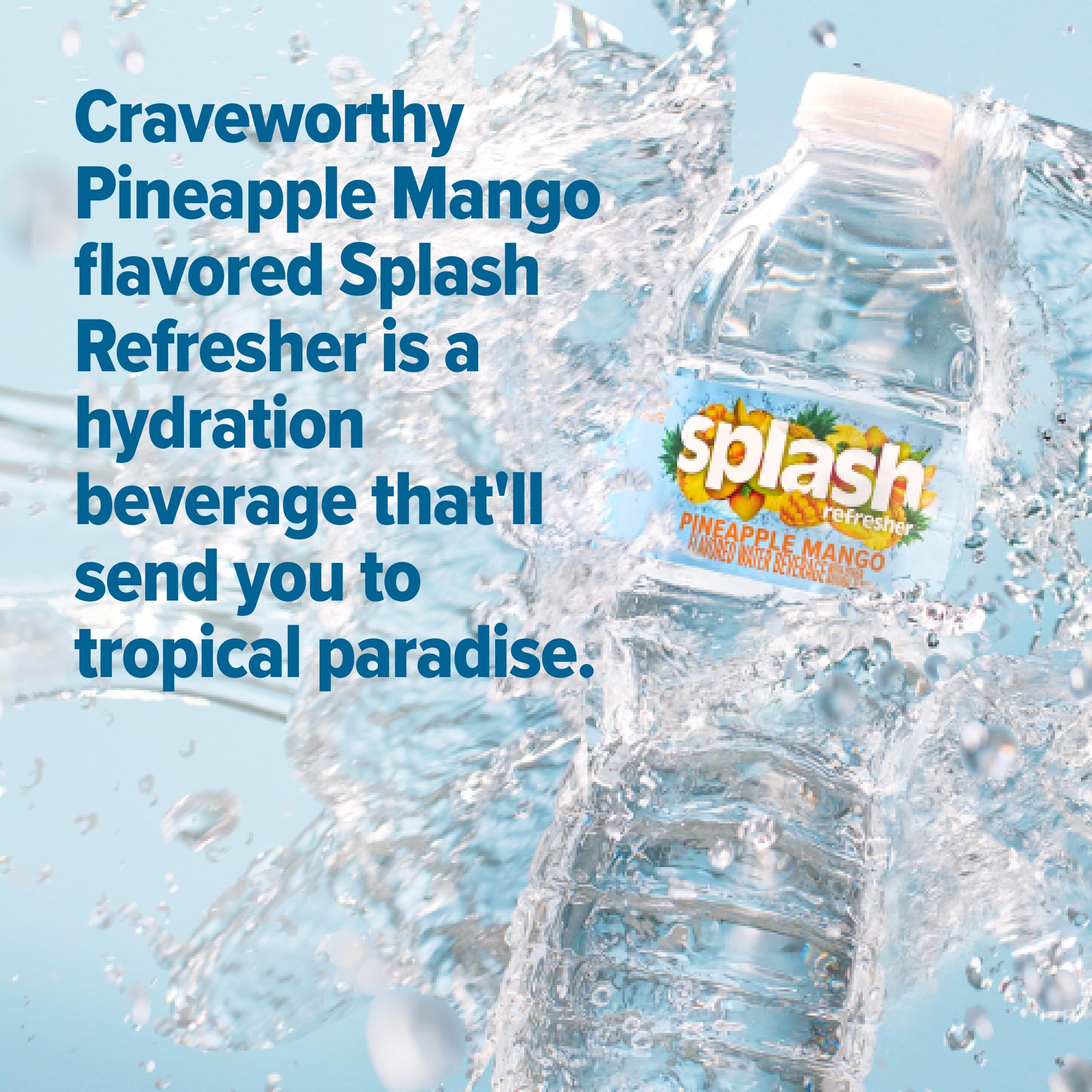 Splash Refresher Pineapple Mango packaging emphasizes recyclable bottle design.