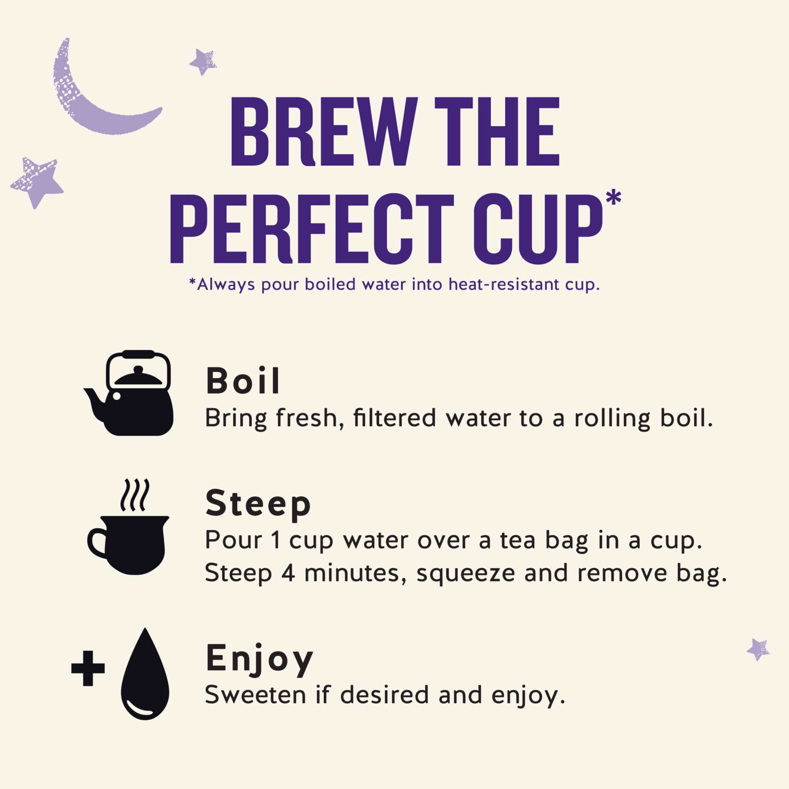 Stepping Sleepytime tea releases a soothing steam for winding down.
