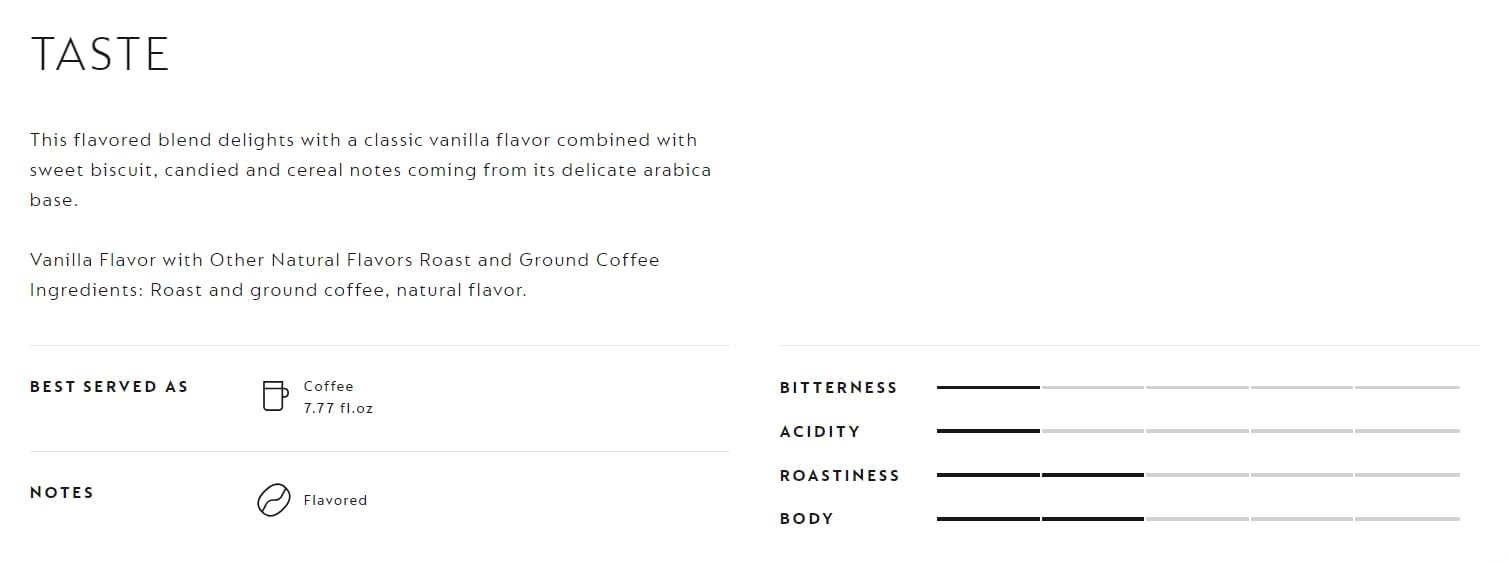 Sweet Vanilla coffee-pod delivers a smooth, balanced cup with vanilla notes.