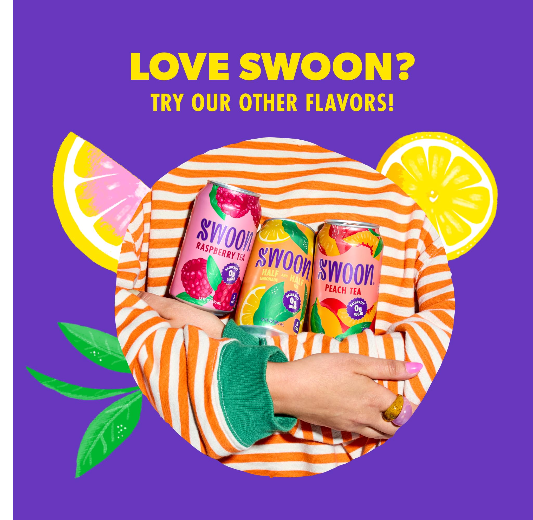 Swoon Perfectly Sweet Green Tea label signals naturally sweetened, kosher-certified drink
