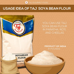 TAJ Gourmet Soya Bean Flour bag closeup—powder texture ideal for mixing