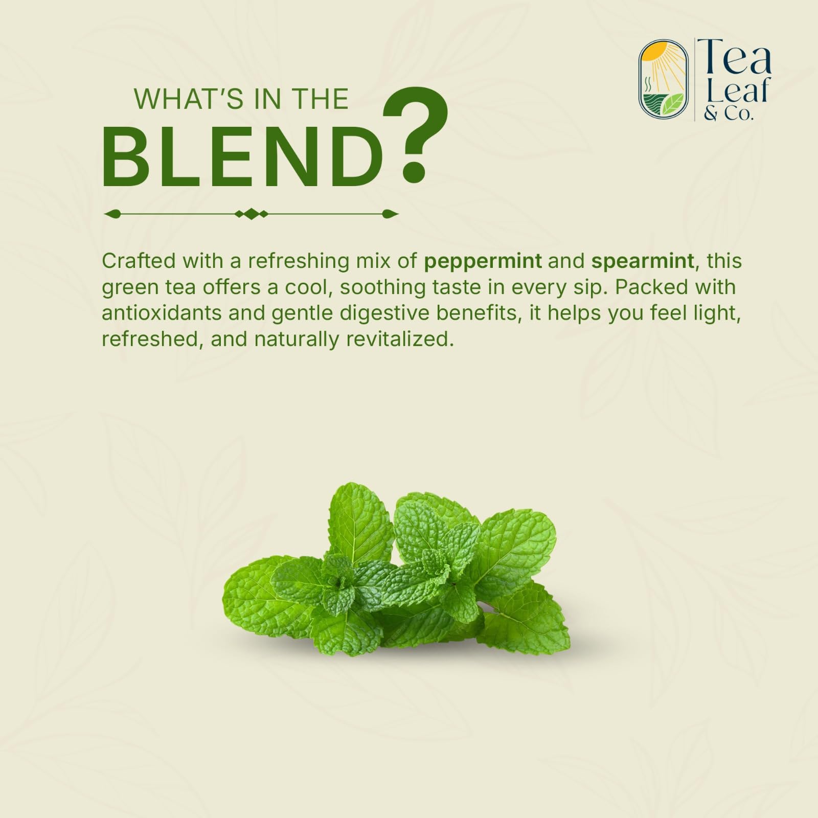 Tea Leaf & Co. mint pyramid bags deliver crisp, refreshing flavor.