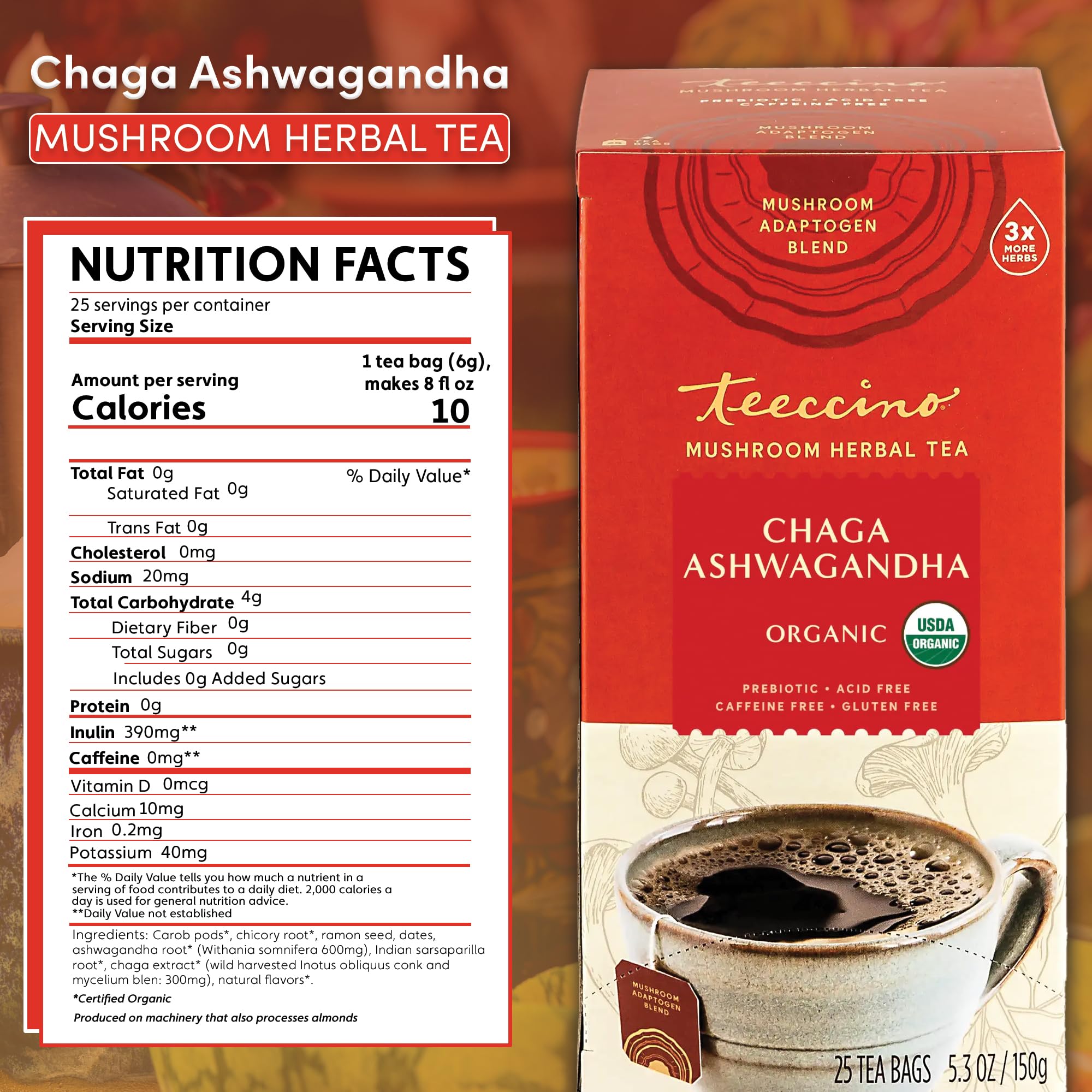 Teeccino Chaga Ashwagandha tea cup ready for cozy moments.